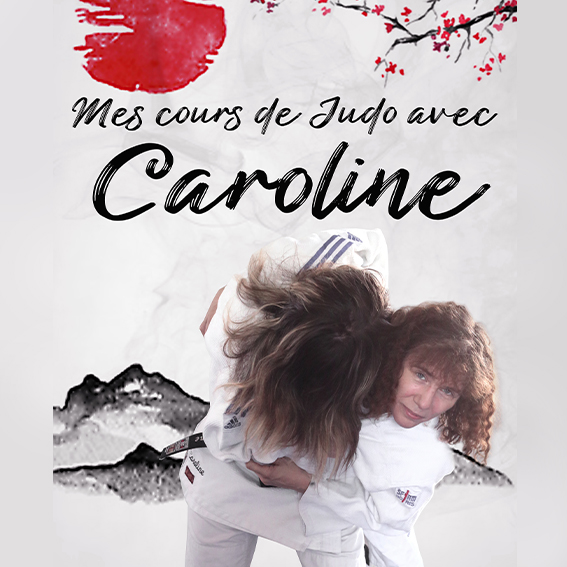 Mes cours de Judo avec Caroline